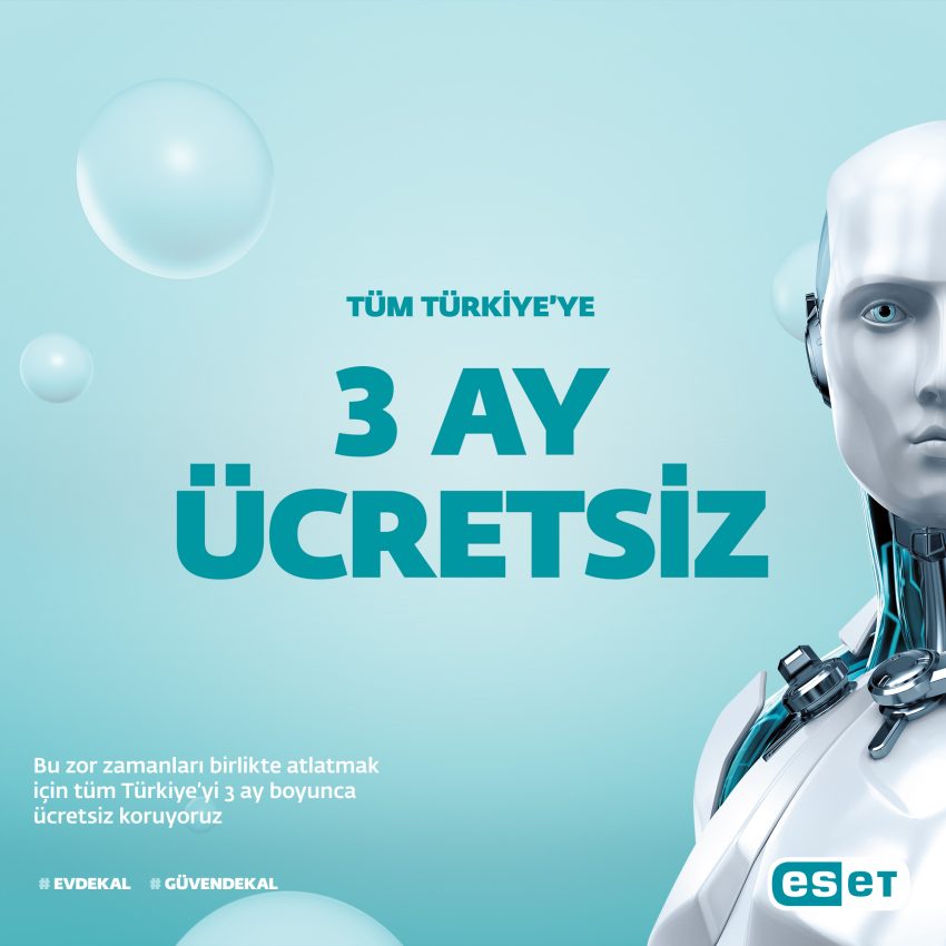 ESET ’ten Tüm Türkiye’ye 3 aylık Ücretsiz Güvenlik Yazılımı