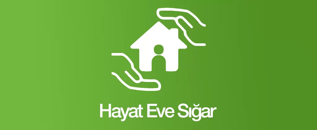 Hayat Eve Sığar Uygulaması Yayınlandı