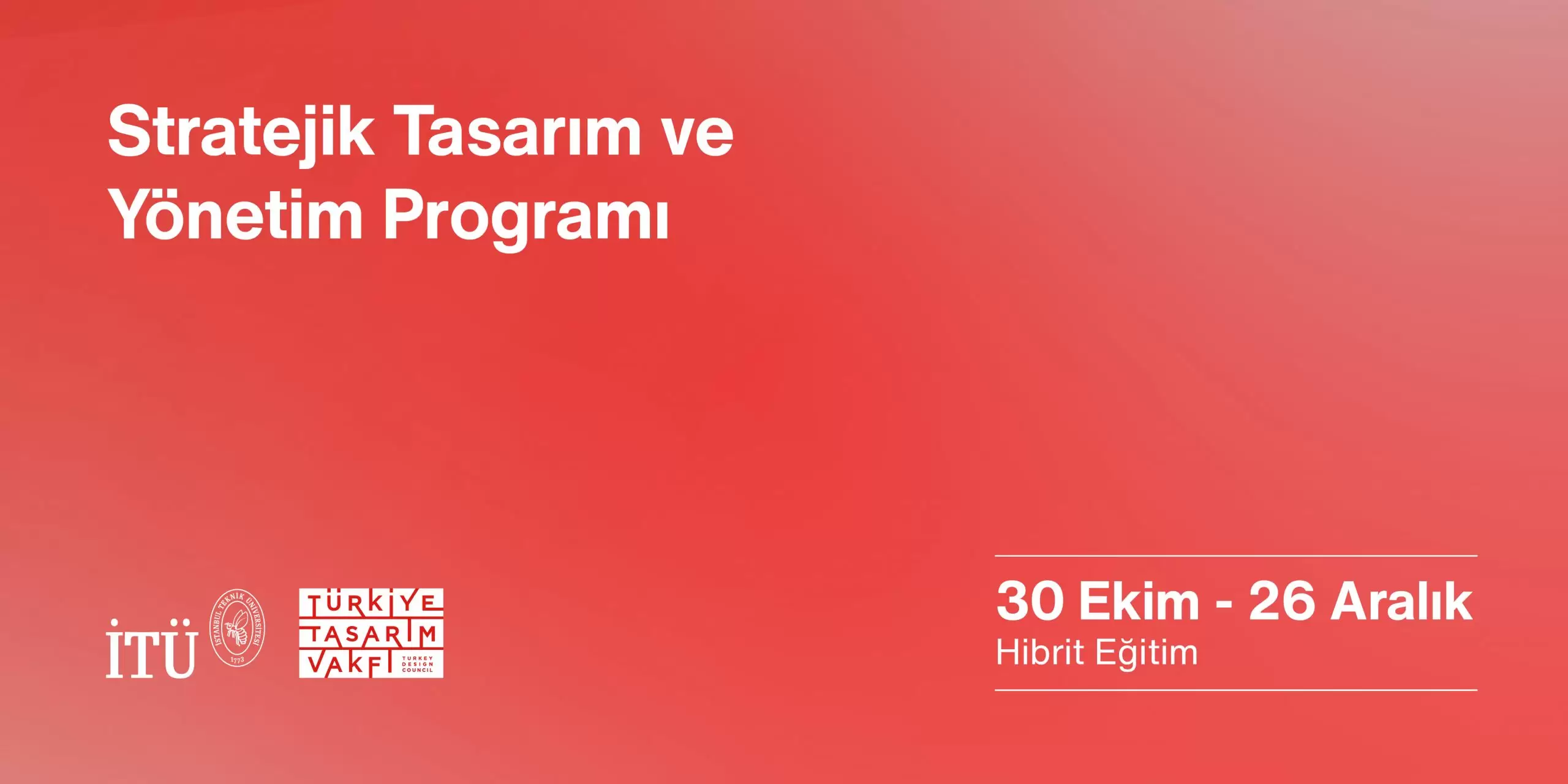 İTÜ' den‘’Stratejik Tasarım ve Yönetimi’’ Eğitimi