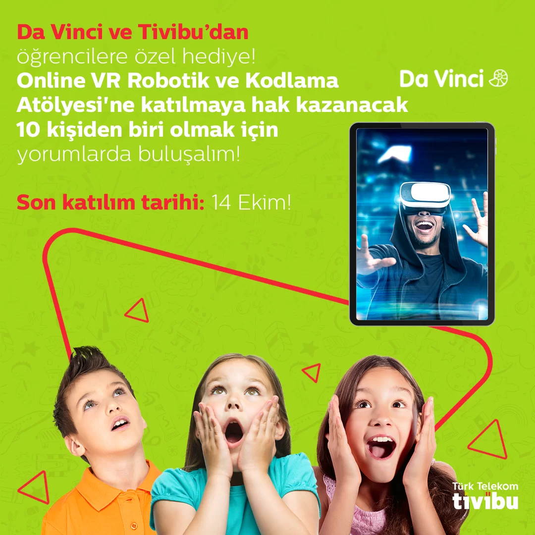 Tivibu ve Da Vinci’den Öğrencilere Özel VR Robotik ve Kodlama atölyesi