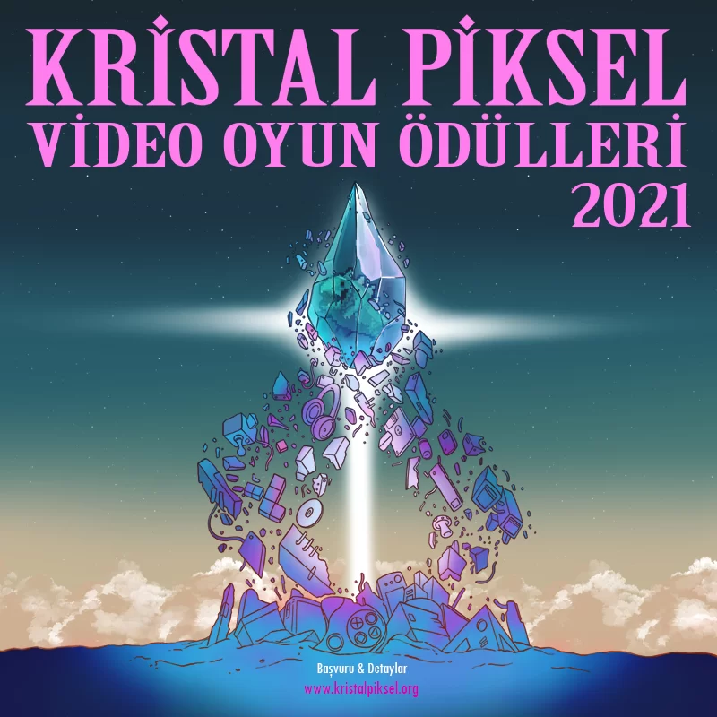 Kristal Piksel Video Oyun Ödülleri Başvuruları Başladı