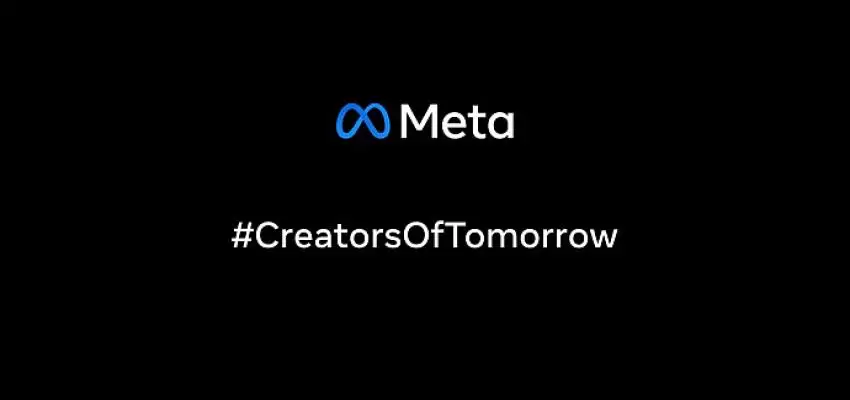 Meta, Creators of Tomorrow’un lansmanını gerçekleştirdi