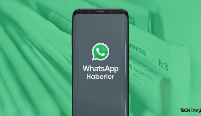 whatsapp-haber-bultenleri-techderginet