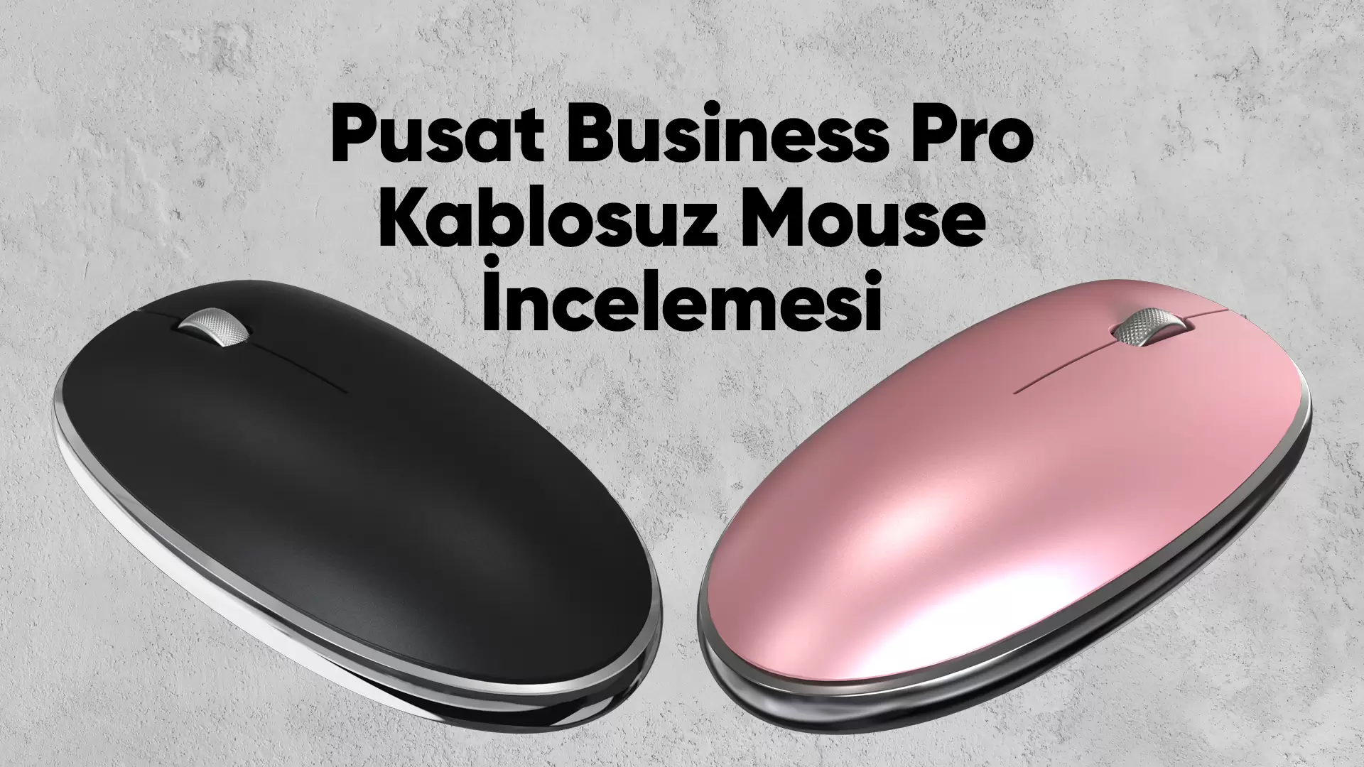 Pusat Business Pro Kablosuz Mouse İncelemesi