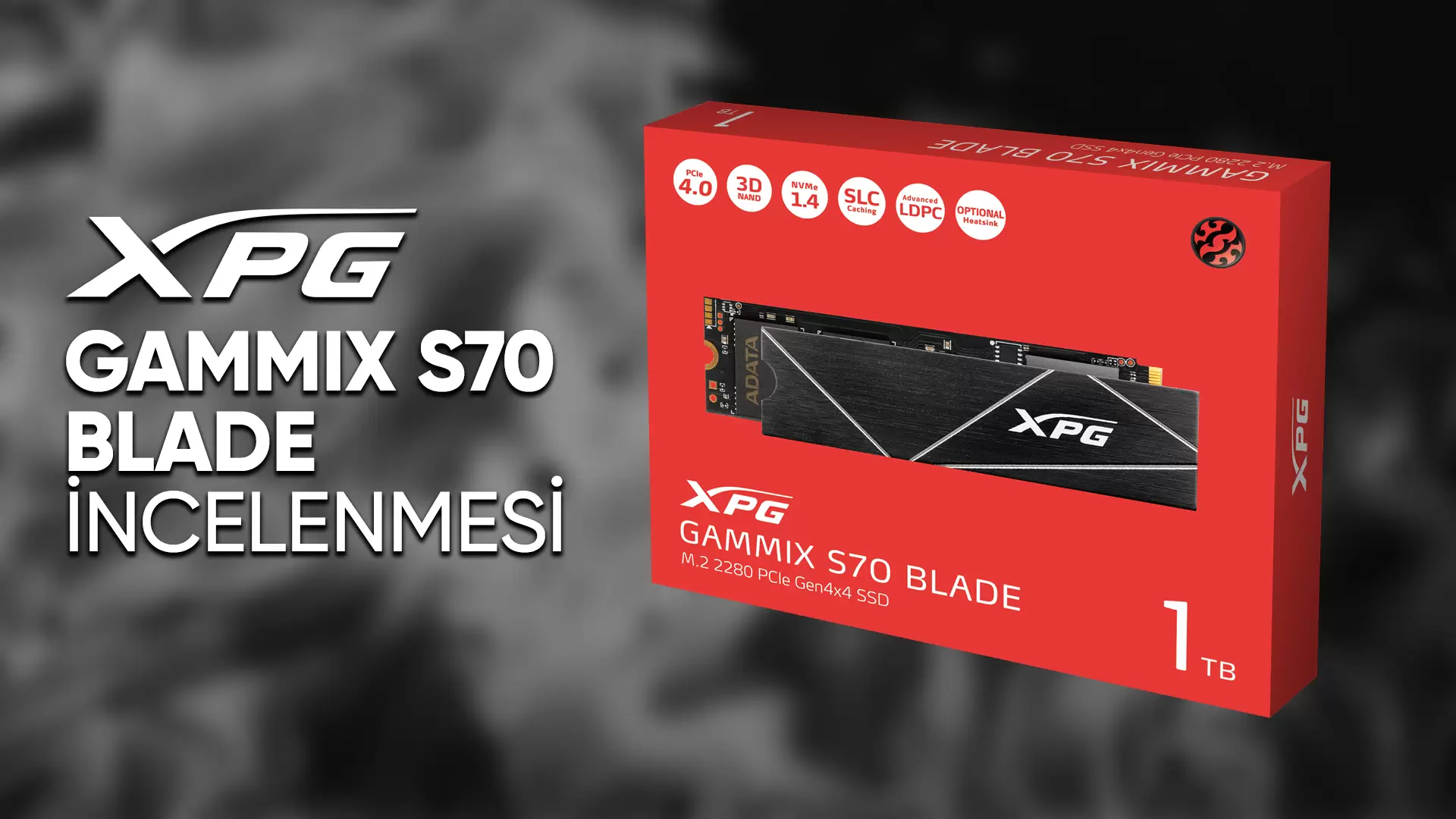 XPG Gammix S70 Blade 1 TB M.2 SSD İncelemesi