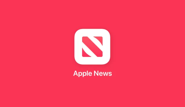 Apple News Uygulaması Yeni Ülkelere Açılmaya Hazırlanıyor