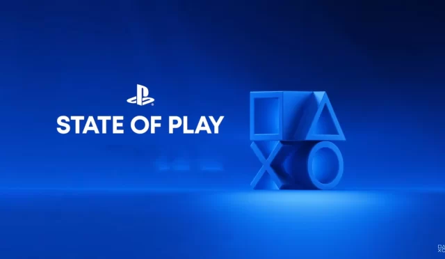 PlayStation, 2025’e Yeni Bir State of Play ile Başlıyor