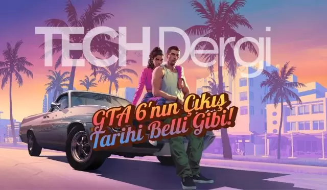 GTA 6’nın Çıkış Tarihi Belli Gibi!