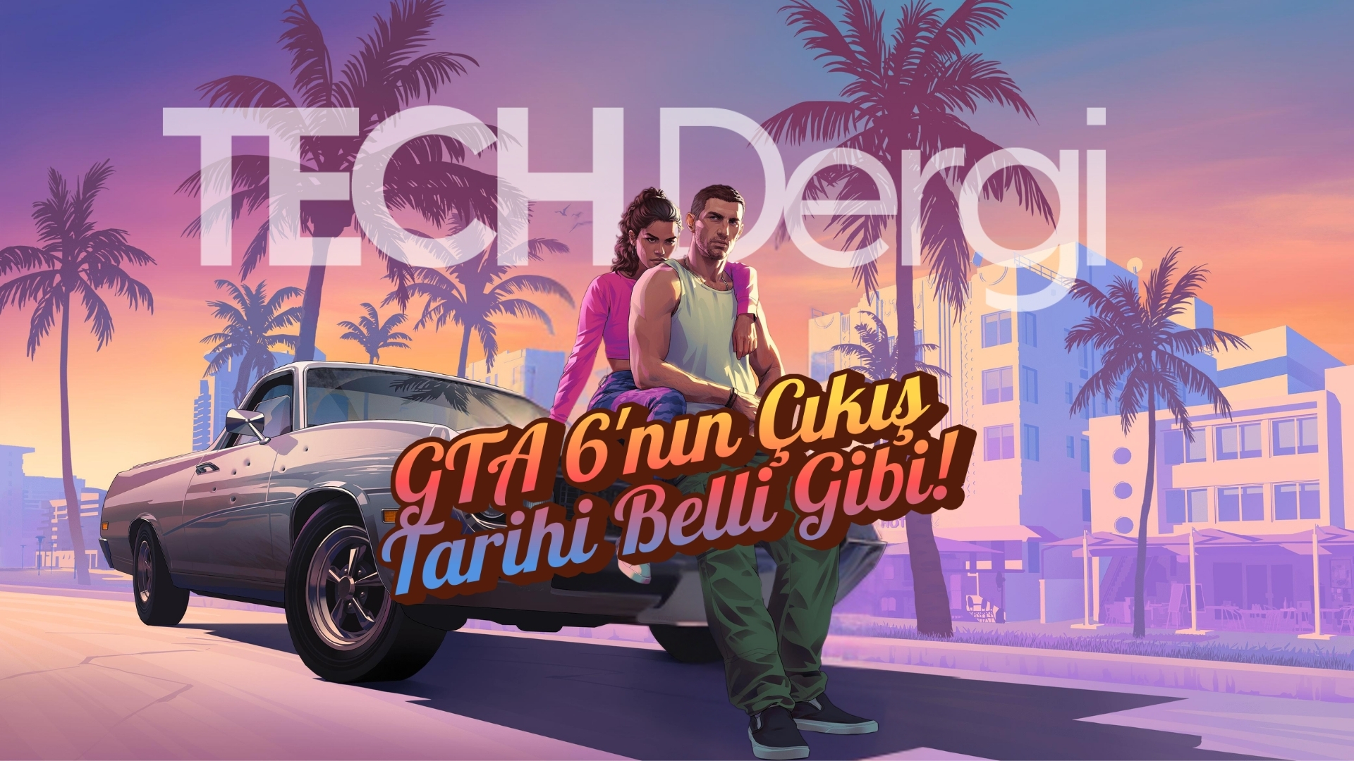 GTA 6 Çıkış Tarihi Belli Gibi!