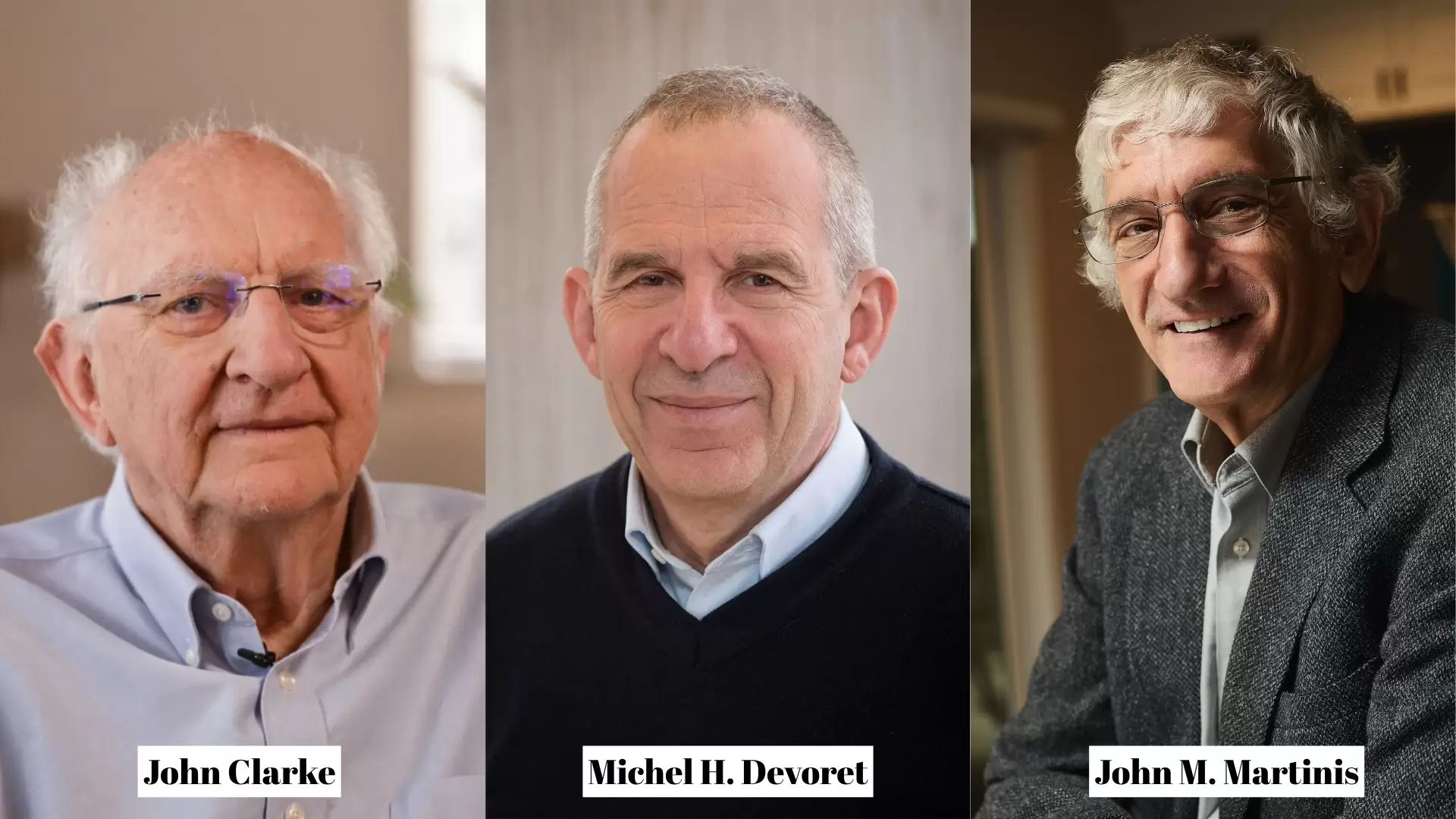 nobel kazanan isimler johnclarke micheldevoret johnmartinis